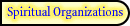 Spiritual Organizations